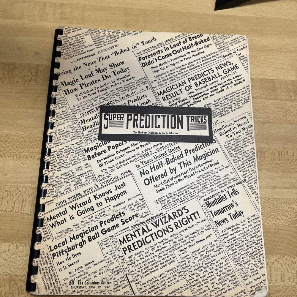 Super Prediction Tricks by Robert A. Nelson & E. J. Moore Revised Edition.