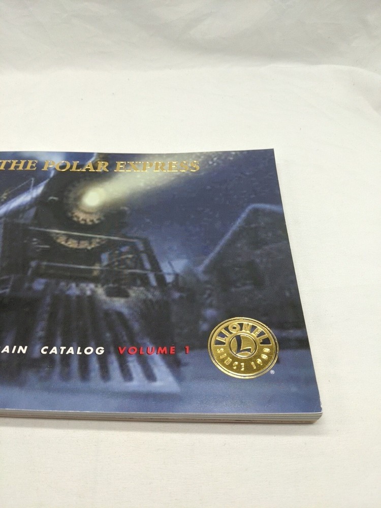 The Polar Express Lionel 2004 Train Catalog Volume 1
