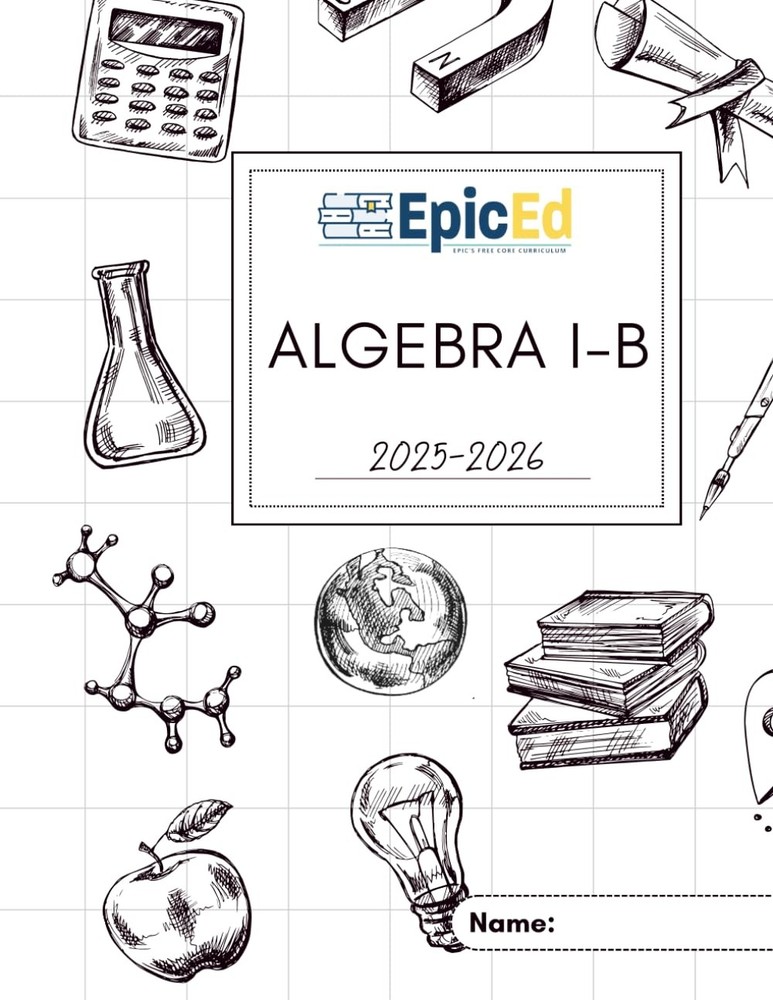 EpicEd Algebra I-B Workbook 2025-2026