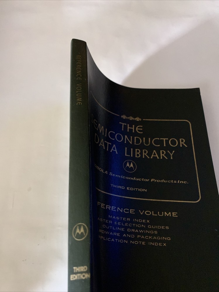 1973 The Semiconductor Data Library Third Edition by Motorola Reference Volume