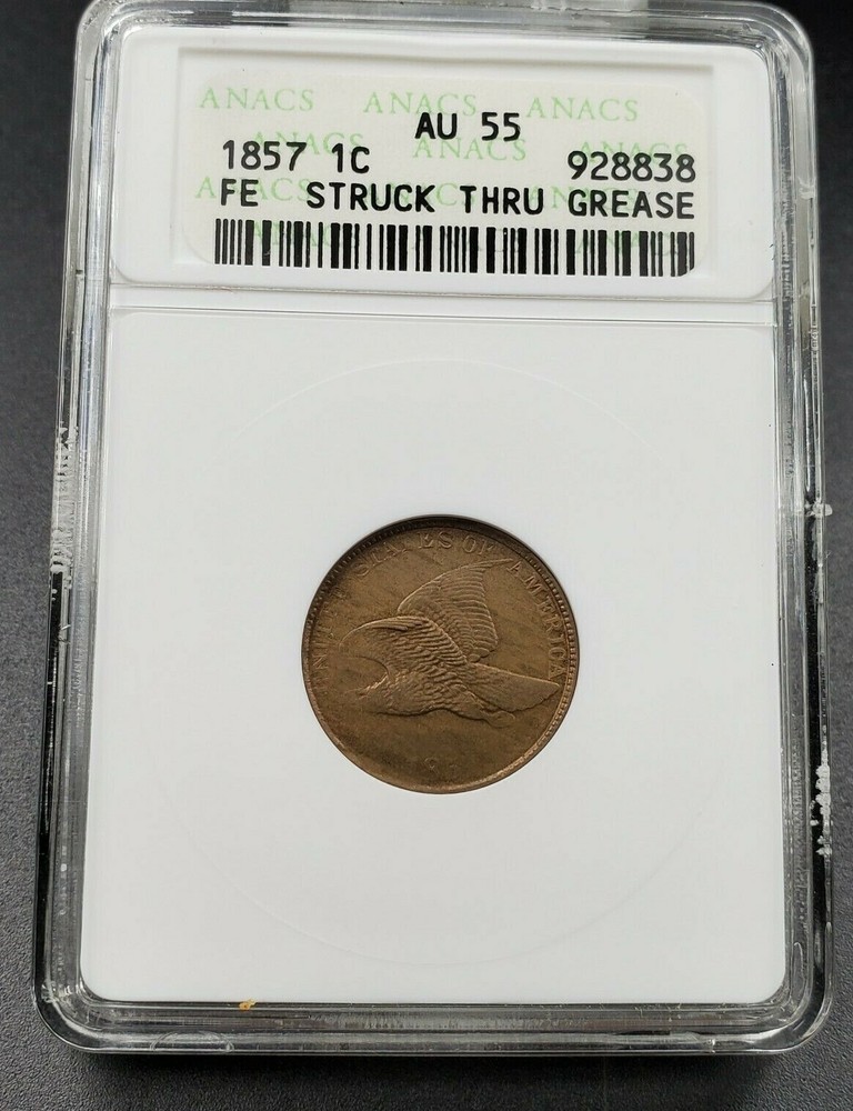 1857 P Flying Eagle Cent Penny Error ANACS AU55 Struck Through Grease Error Coin
