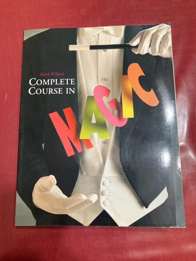 Magic Tricks book, used, Complete Course in Magic, By Mark Wilson
