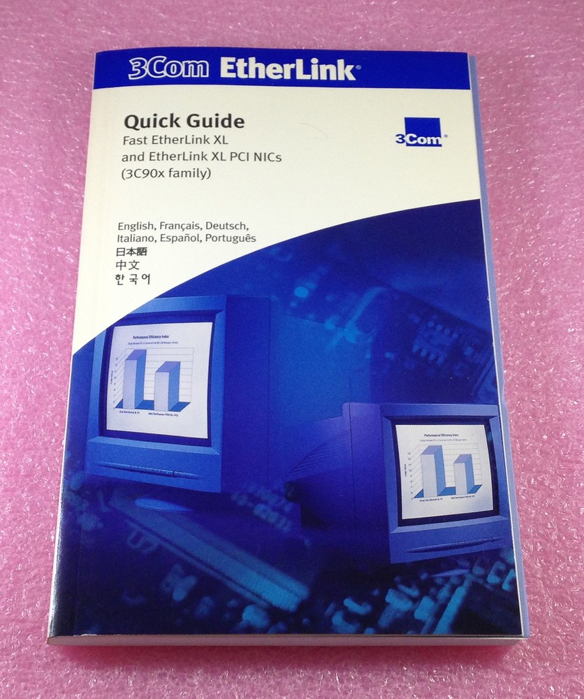 3COM ETHERLINK QUICK GUIDE FOR FAST ETHERLINK XL AND ETHERLINK XL PCI NIC'S