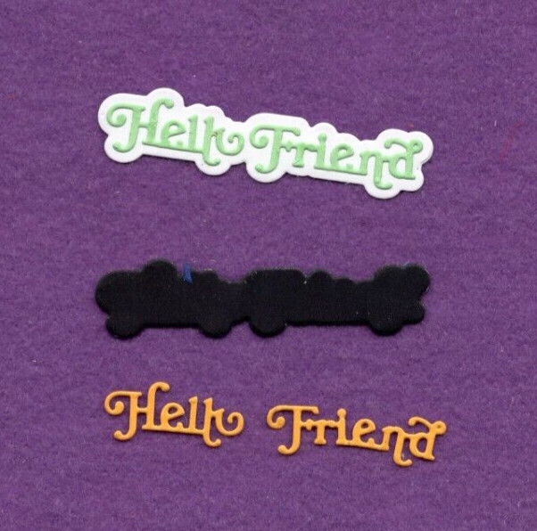 HELLO FRIEND # 2 with background die cuts