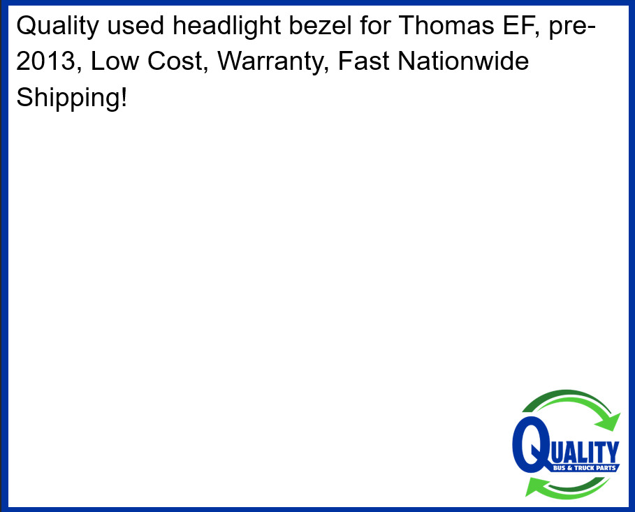 52001886 Headlight Assembly Thomas Built EF