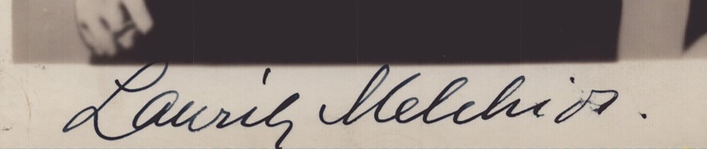 LAURITZ MELCHIOR - AUTOGRAPHED SIGNED PHOTOGRAPH