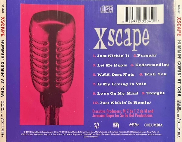 XSCAPE HUMMIN' COMIN' AT 'CHA CD