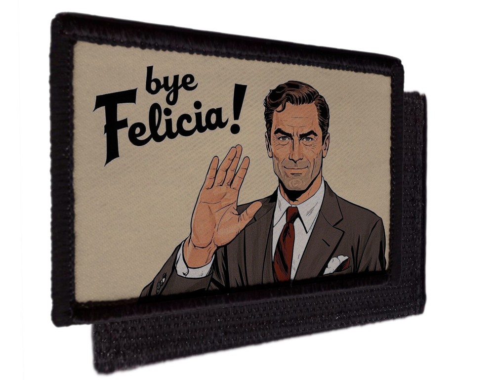 Bye Felicia Meme Poster Patch Sew on [sub]