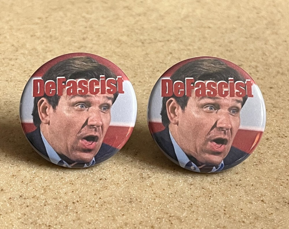 Anti Ron DeSantis "DeFascist" Pin-Back Buttons,2-Pack