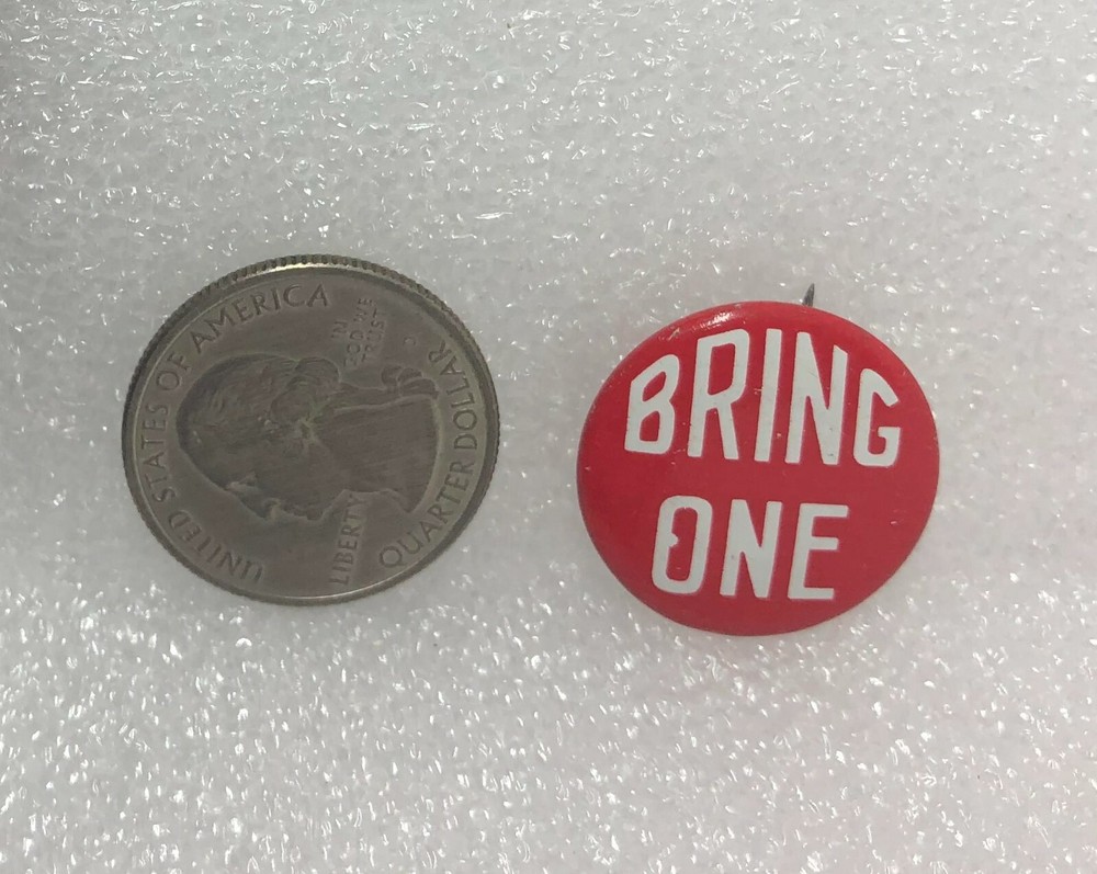 Bring One Button Pin