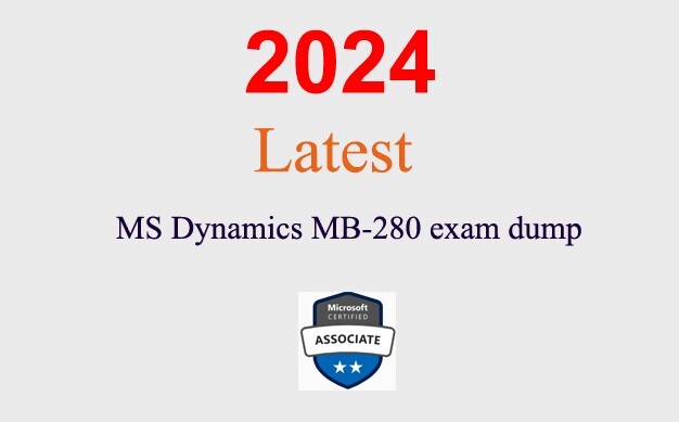 MS Dynamics MB-280 dump GUARANTEED (1 month update)