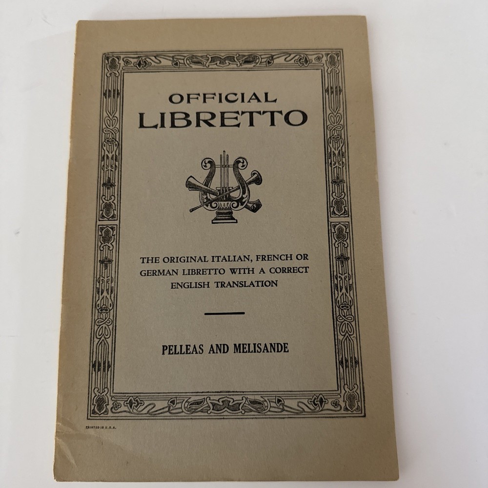 Rare Opera Libretto Pelleas et Melisande Playbook
