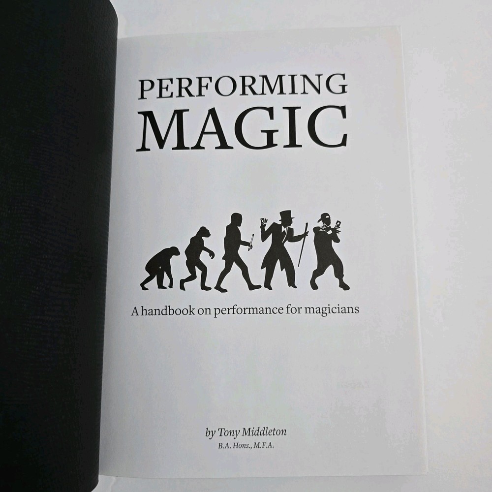 Performing Magic by Tony Middleton [First Edition 2011, Hardcover] *New*