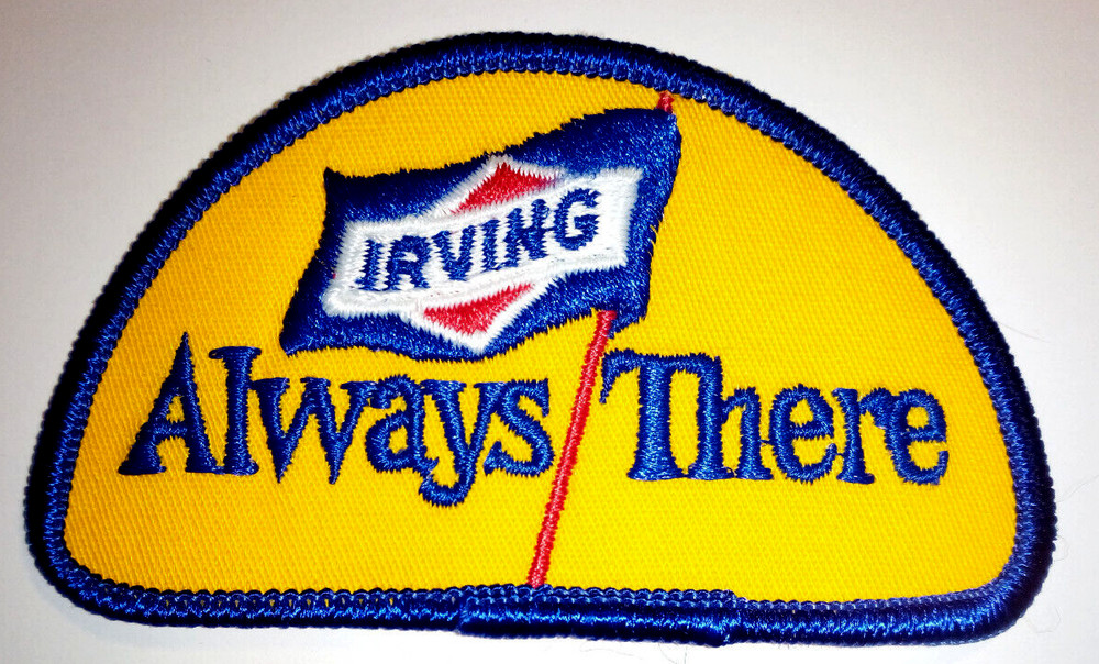 Vintage IRVING Always There Patch Badge Crest