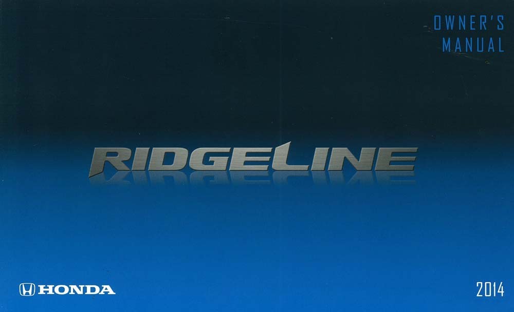 2014 Honda Ridgeline Owner Manual User Guide Reference Operator Book Fuses