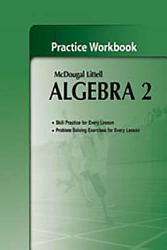 Algebra 2: Practice Workbook McDougal Littell - Paperback - GOOD