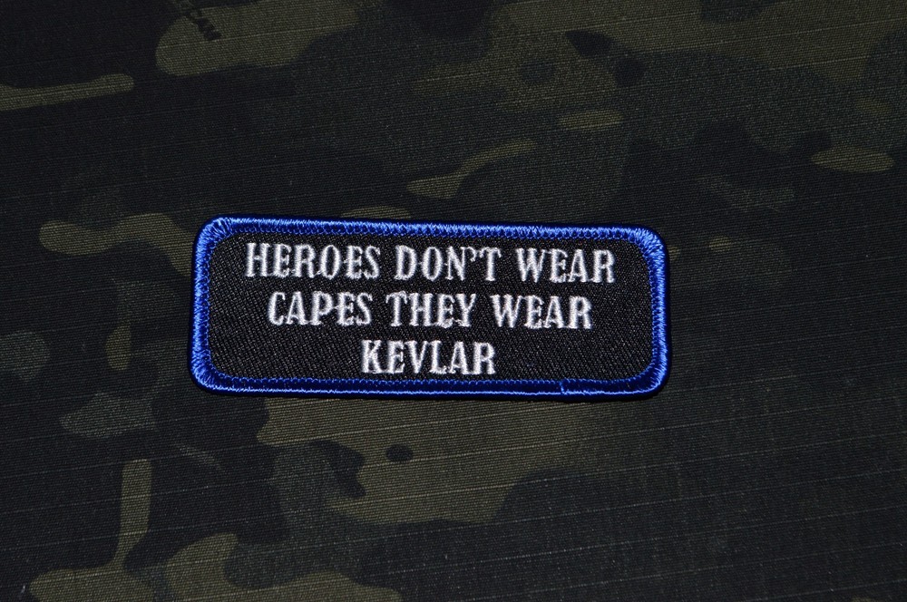 Heroes Don't Wear Capes Patch