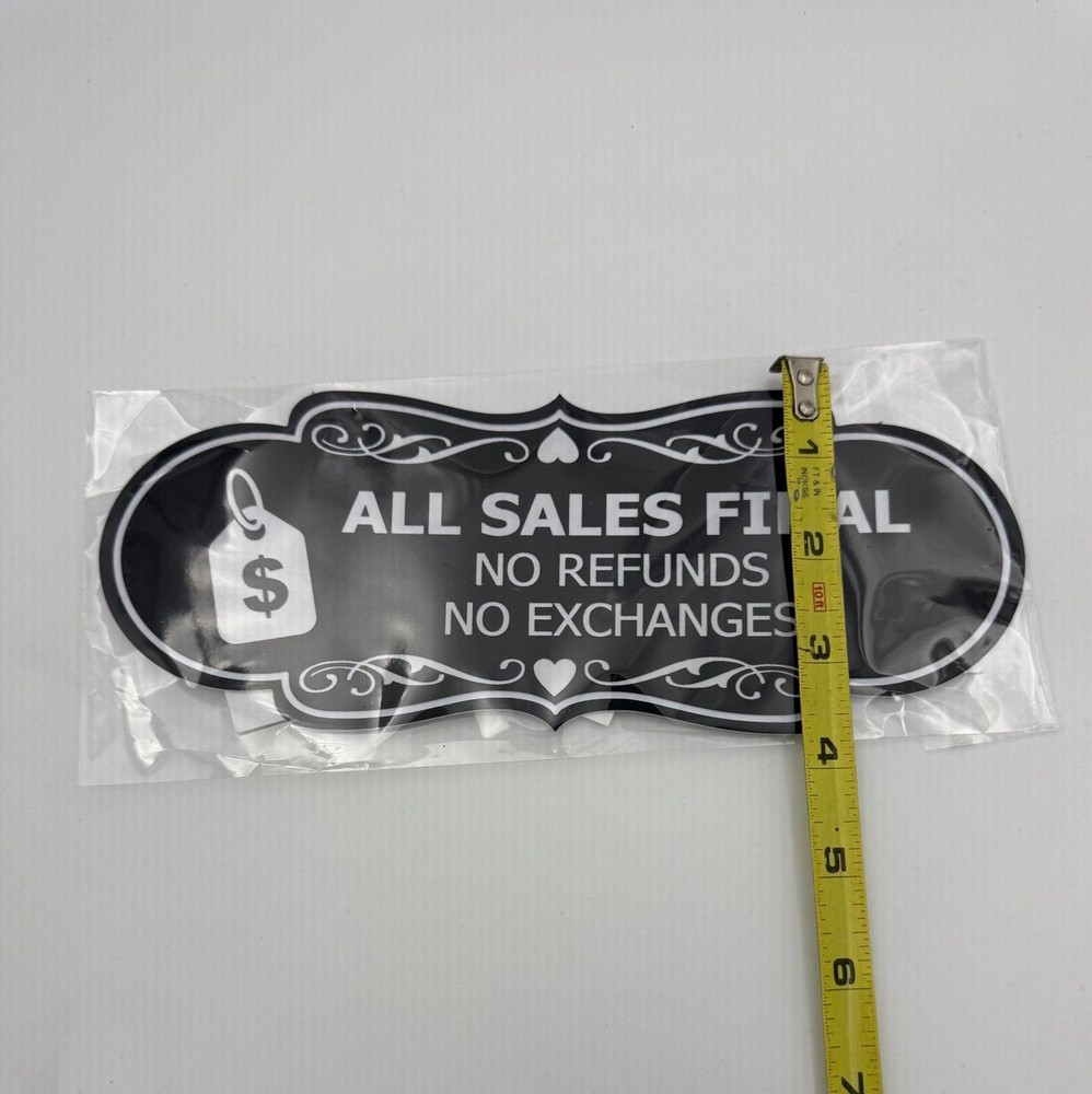 All Sales Final No Refunds No Exchanges Sign