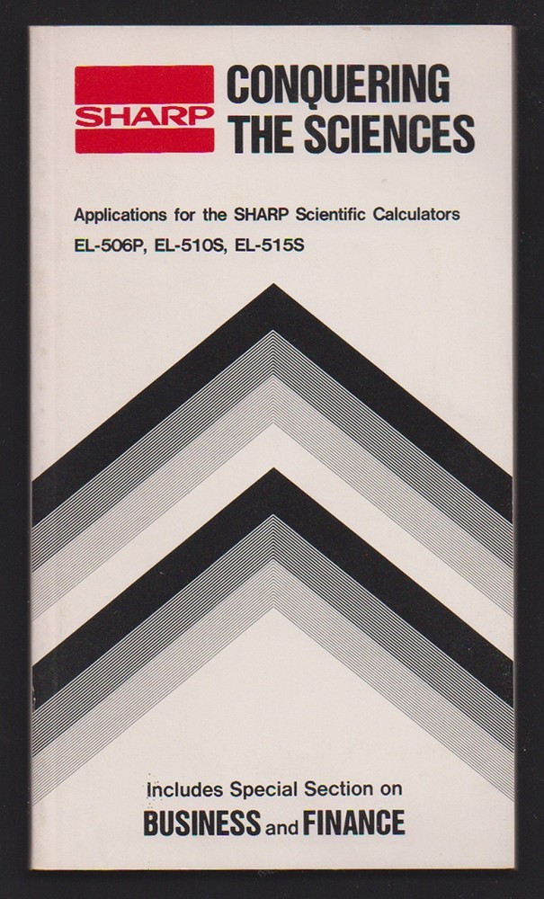 Sharp Conquering the Sciences: Applications for the Sharp Scientific Calculators