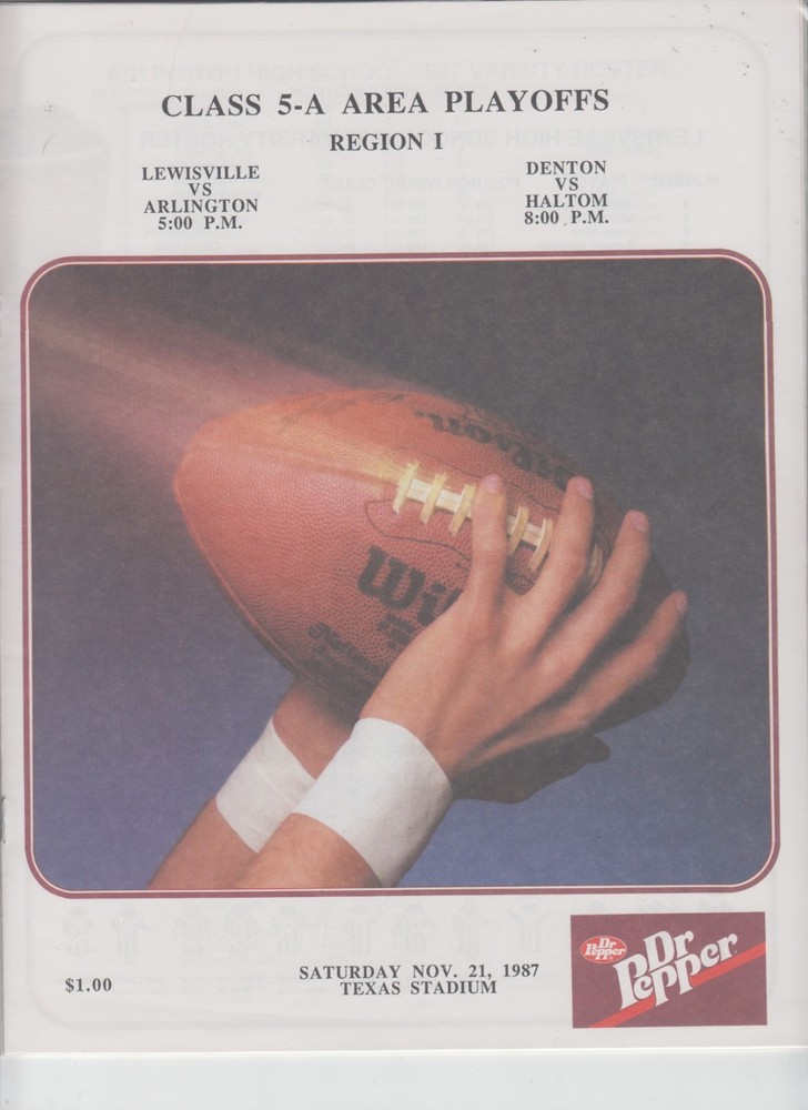 1987 Texas 5A Playoff program      LEWISVILE vs ARLINGTON    DENTON vs HALTOM