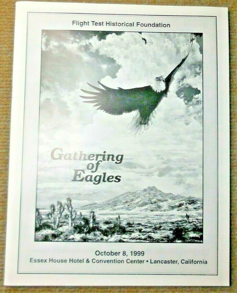 Vintage 1999 Flight Test Historical Foundation Gathering of Eagles Program