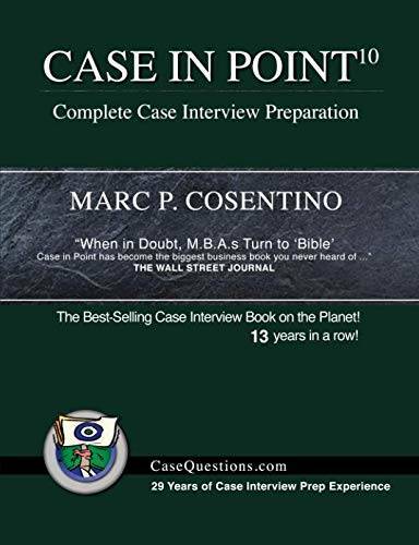 Case in Point 10: Complete Case Interview Preparation - Paperback - GOOD