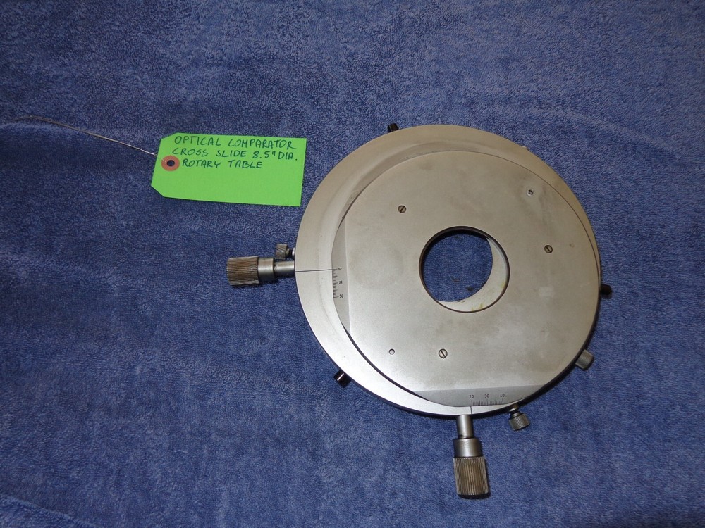 OPTICAL COMPARATOR CROSS SLIDE 8.5"DIA. ROTARY TABLE