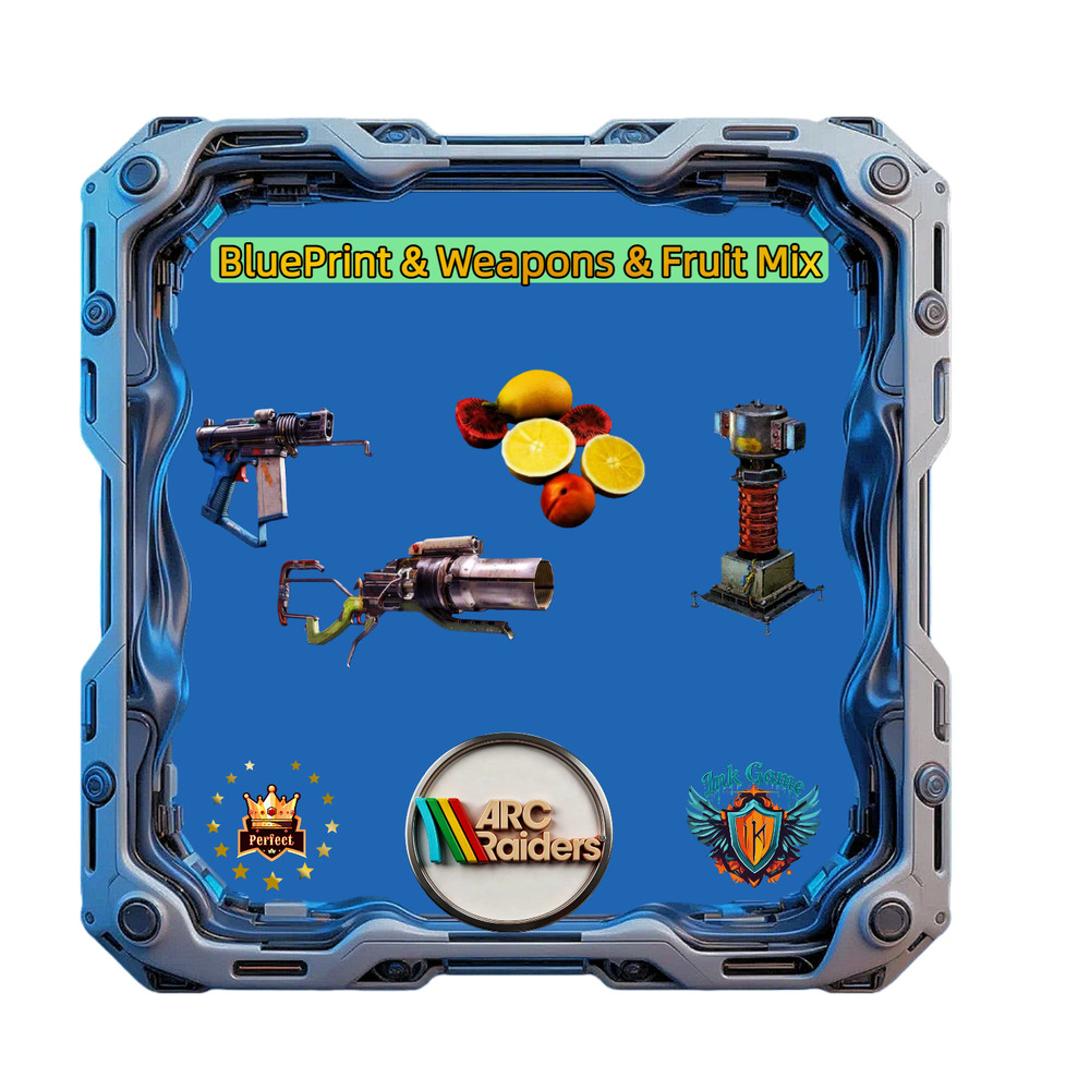 ARC RAIDERS ✨ Dolabra  Canto   BluePrint  & Weapons& Fruit Mix🔥
