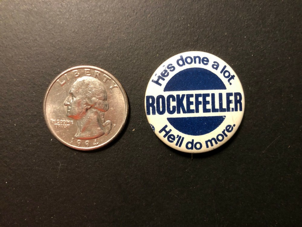 Vintage "He's Done A Lot ROCKEFELLER He'll Do More" Pinback Button 1 1/8"