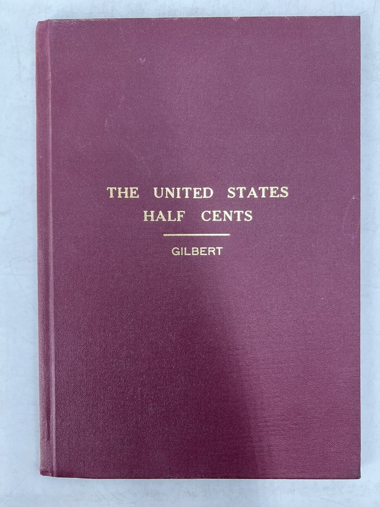 United States Half Cents by Ebenezer Gilbert