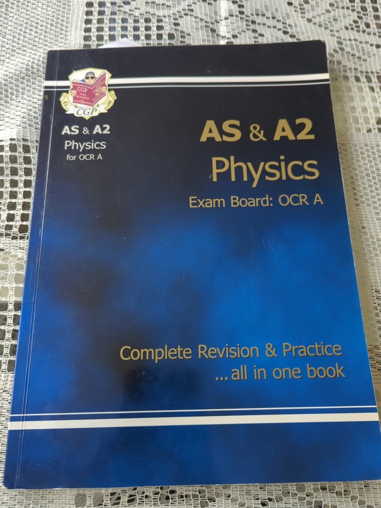 AS/A2 Level Physics AQA A Complete Revision & Practice by  OCR