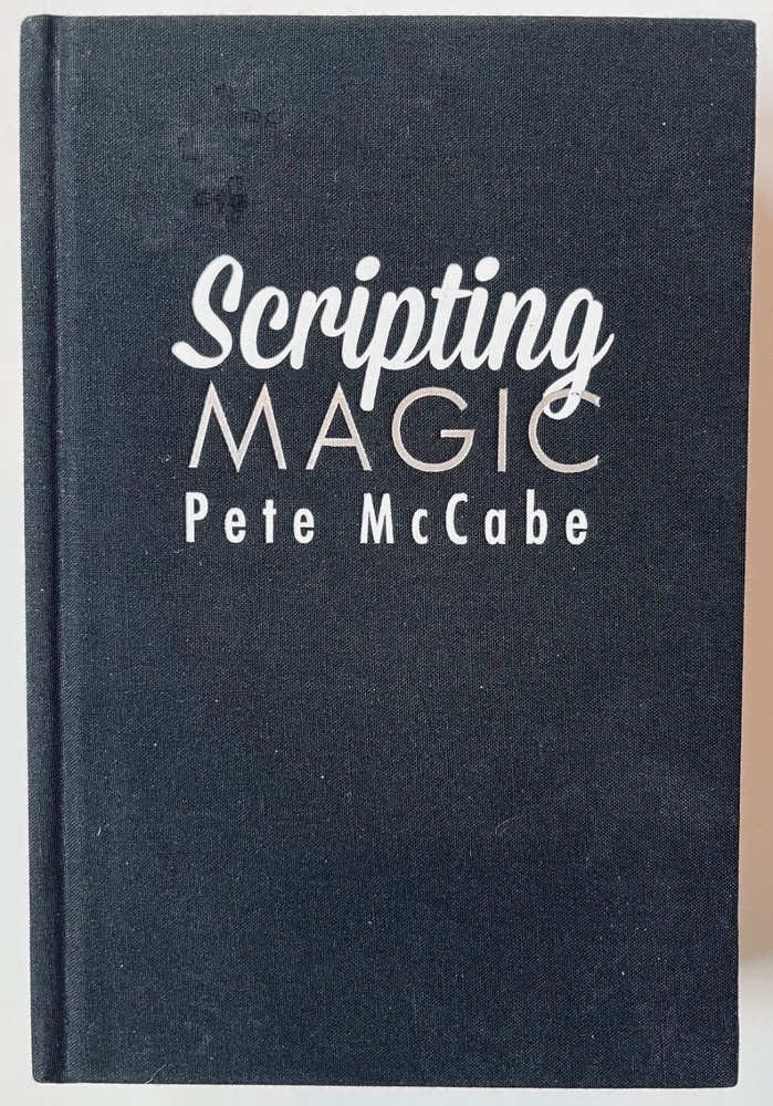 SCRIPTING MAGIC By McCabe Magician Trick Scripts "Bible of Scripting" HC Book