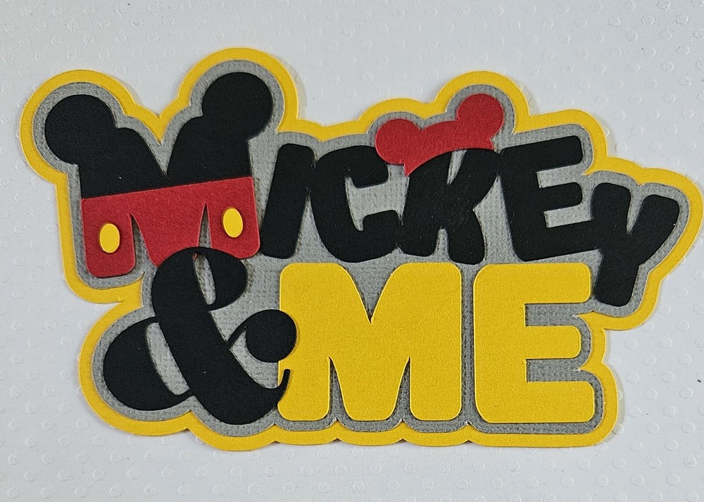 Mickey And Me Title. Scrapbook, Card Making Paper Piecing