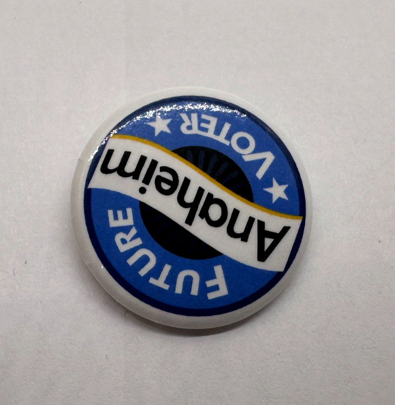 Future Anaheim Voter Pin Button 1.25"