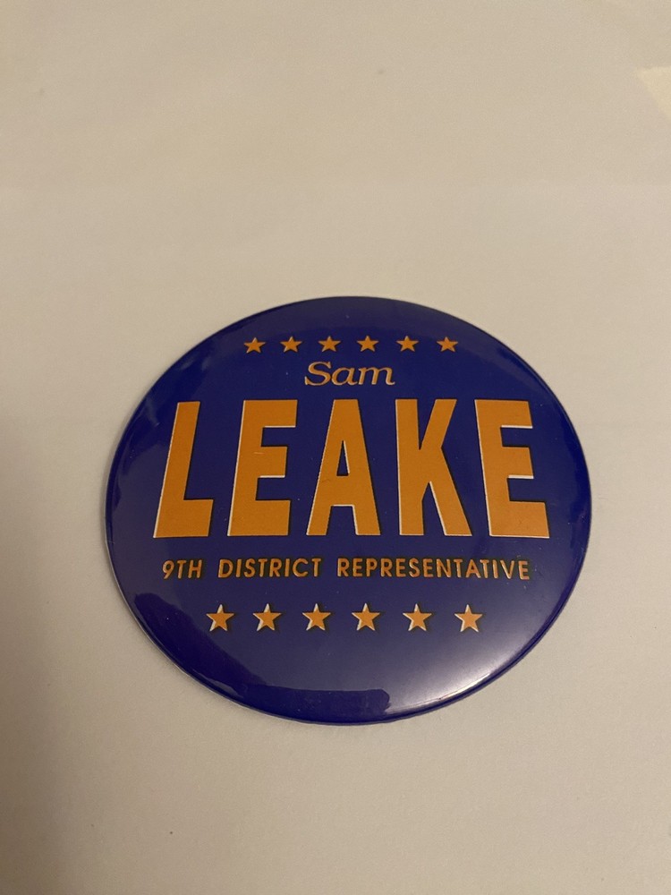 Sam Leake 9th District Representative Missouri Pin Back Button P145