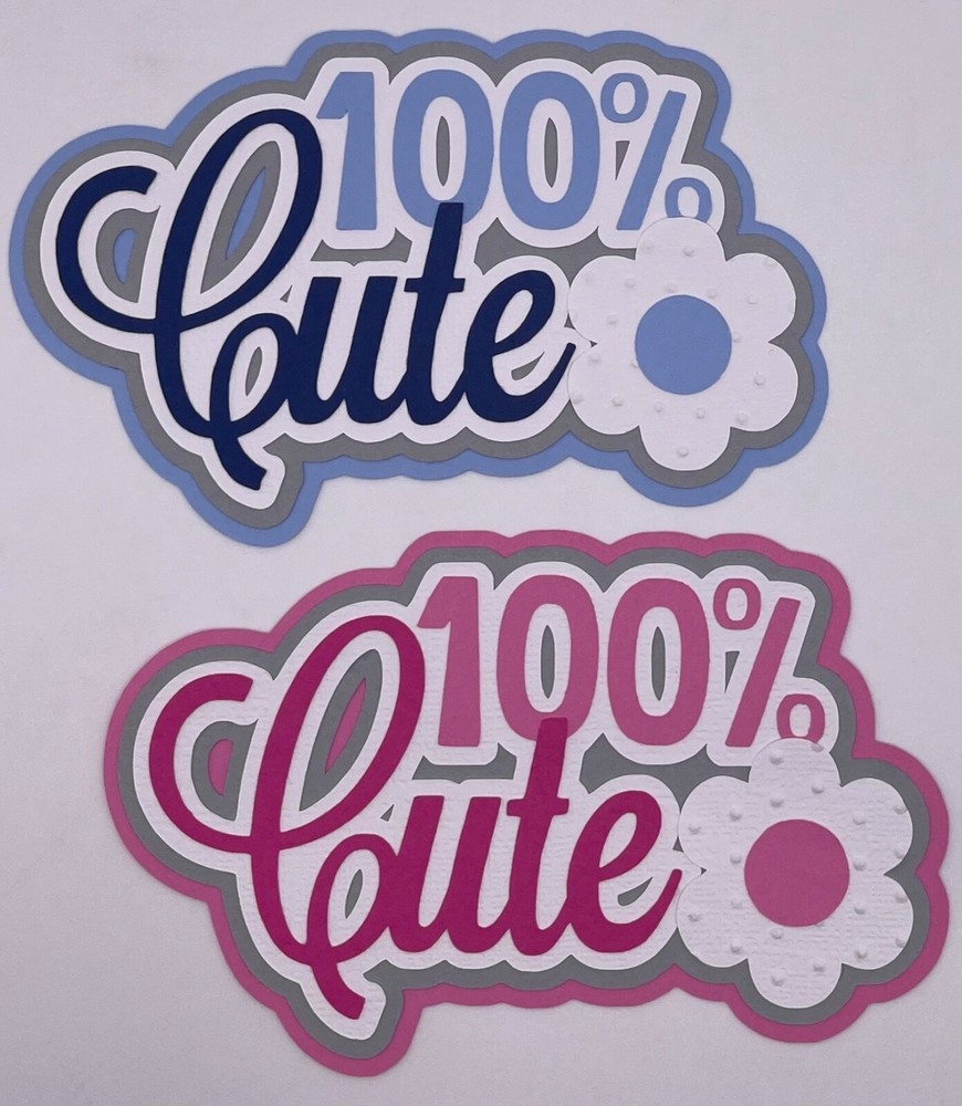 100 % Cute - Paper Piecing Scrapbook Embellishment Die Cuts
