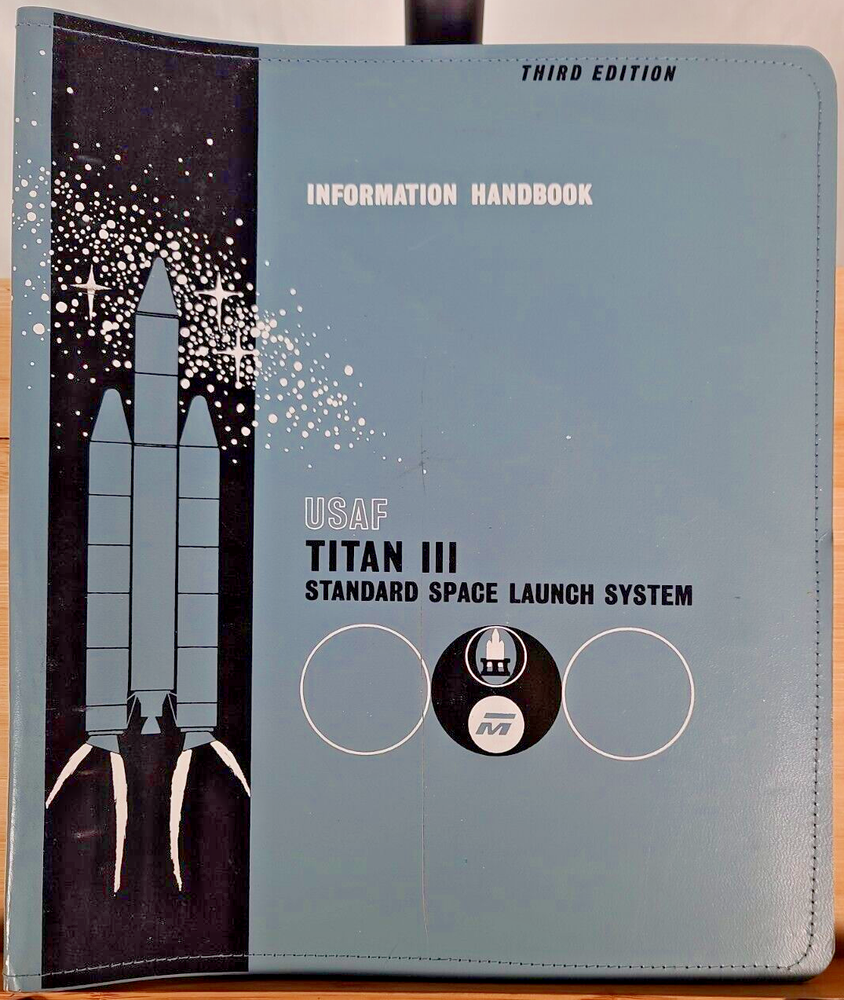 USAF Titan III Standard Space Launch System Information Handbook, Third Edition