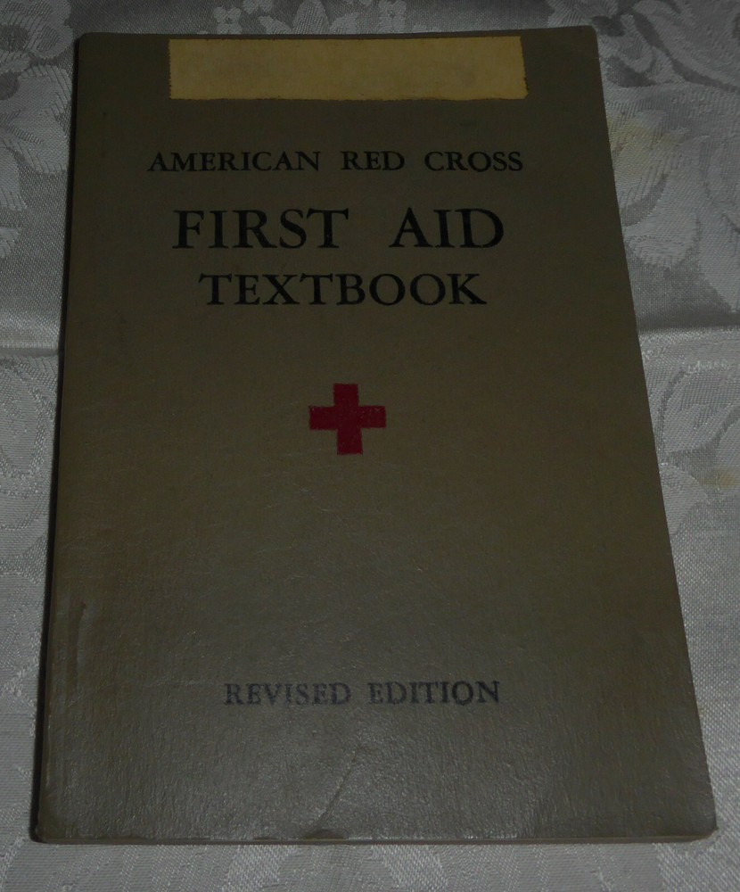 Vintage Red Cross First Aid Text Book - 1945 Edition