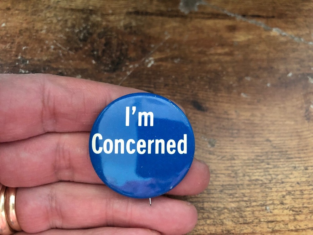 Vintage I'M CONCERNED Round Metal Button Pinback