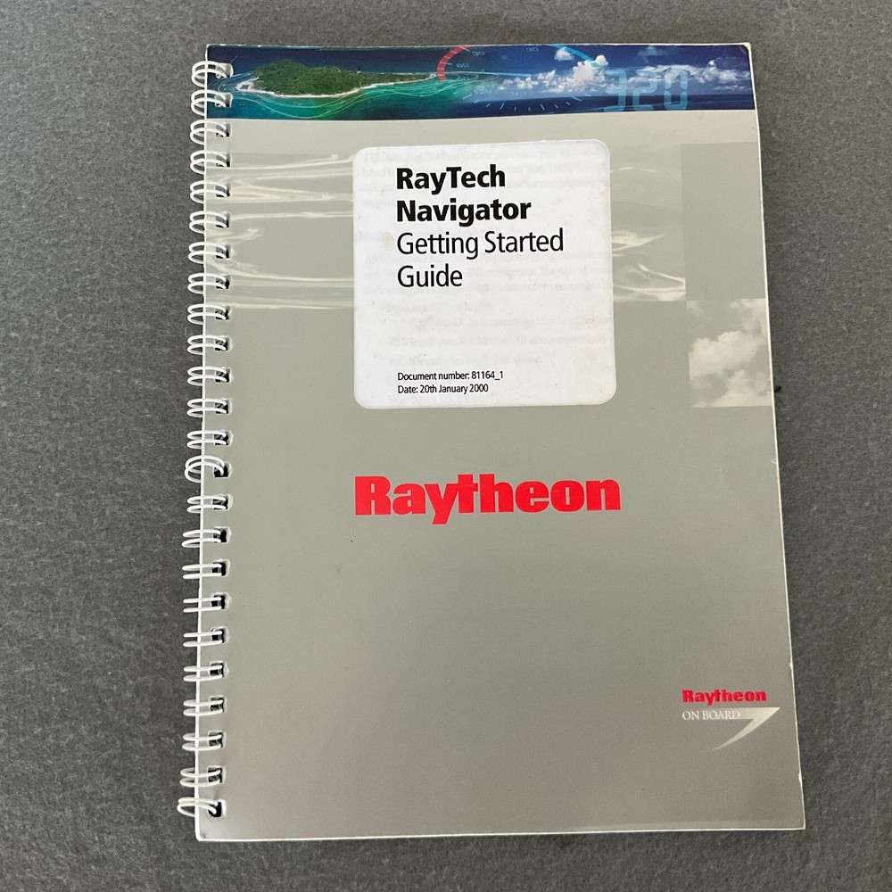 Getting Started Guide for Raytheon RayTech Navigator