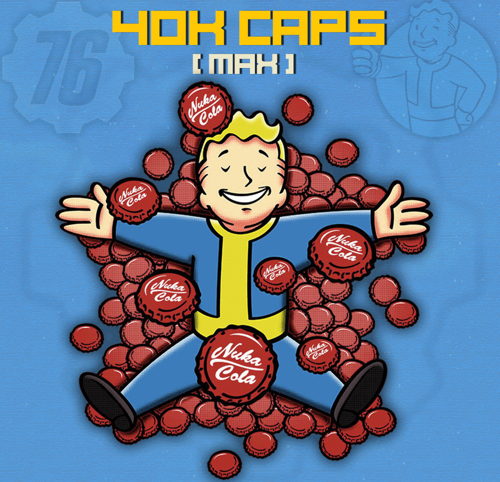 FALLOUT 76 [PC] 40K CAPS [MAX]! IN-GAME CURRENCY