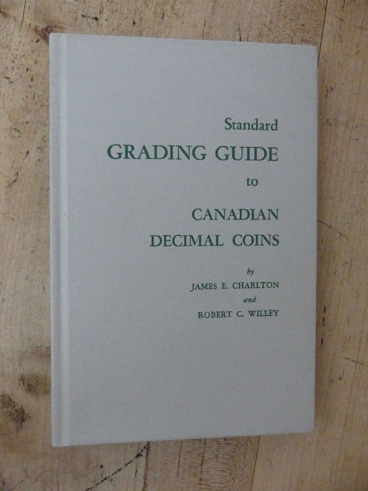 Standard Grading Guide to Canadian Decimal Coins, Signed First