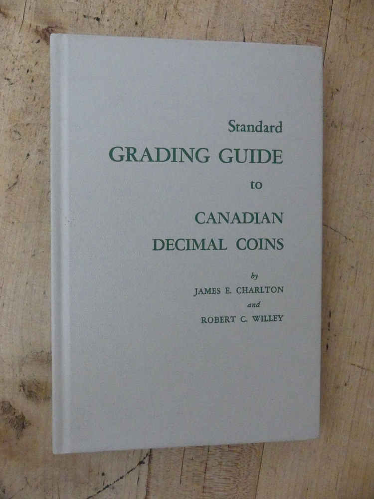 Standard Grading Guide to Canadian Decimal Coins, Signed First