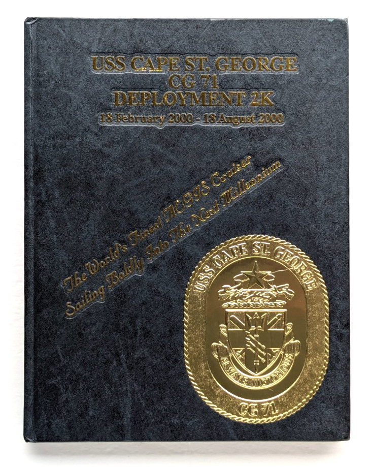 USS CAPE ST. GEORGE CG-71  2000 MILLENNIUM DEPLOYMENT CRUISE BOOK