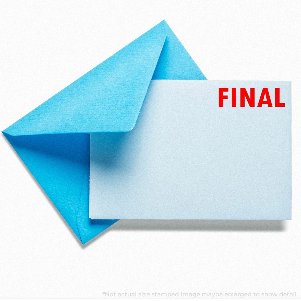 Large Final Rubber Stamp Size 7/8" Tall x 2-1/4" Wide