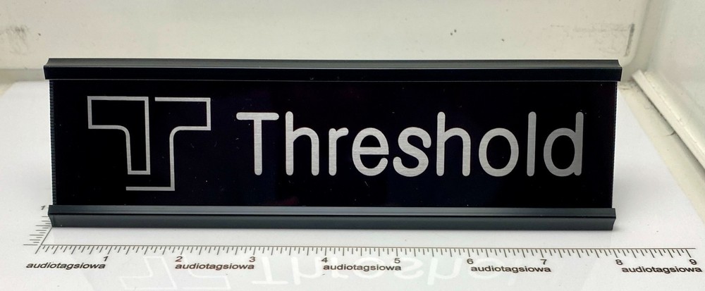 Threshold Desk Sign - Custom Silver Aluminum Double Sided
