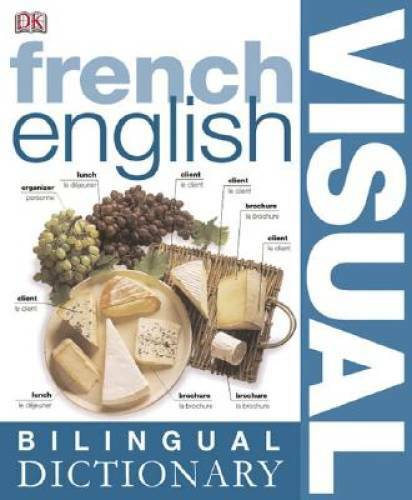 French  English Bilingual Visual Dictionary (DK Visual Dictionaries) - GOOD