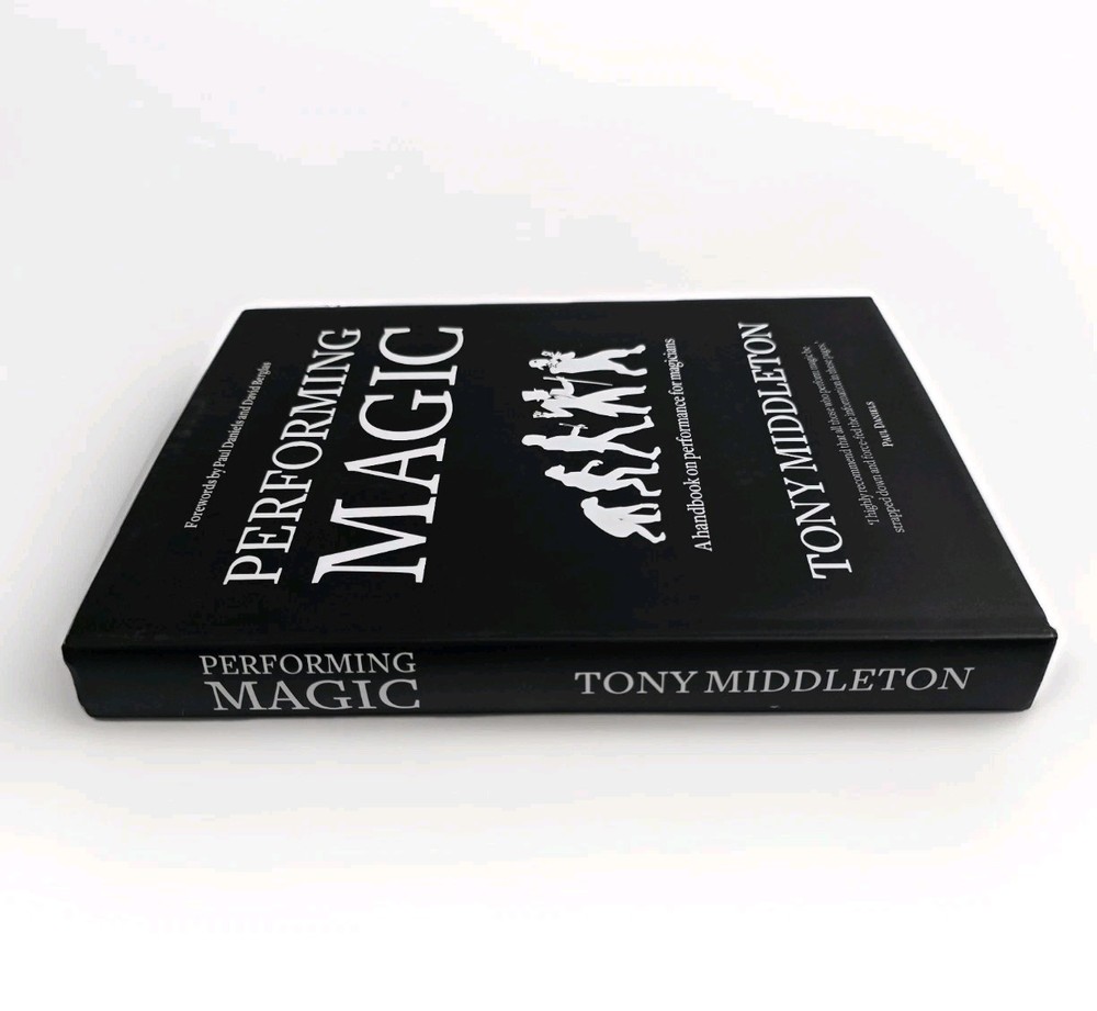 Performing Magic by Tony Middleton [First Edition 2011, Hardcover] *New*
