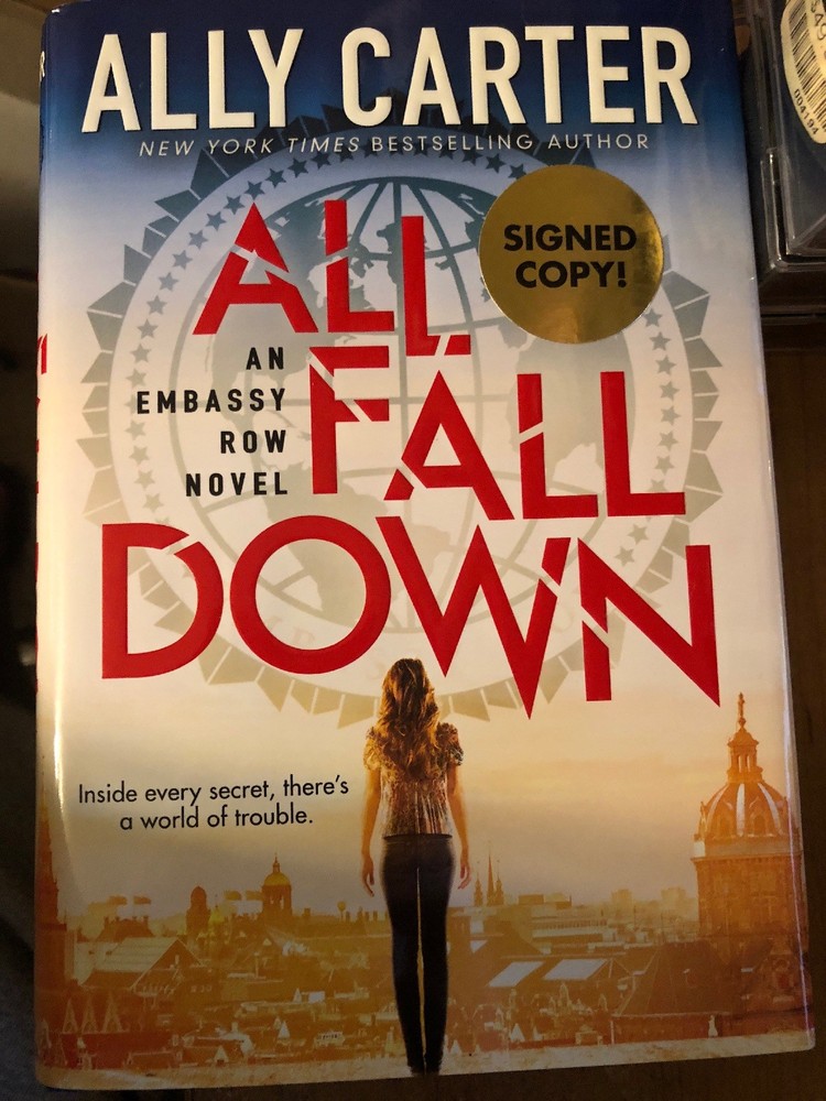 All Fall Down Signed By Ally Carter Book