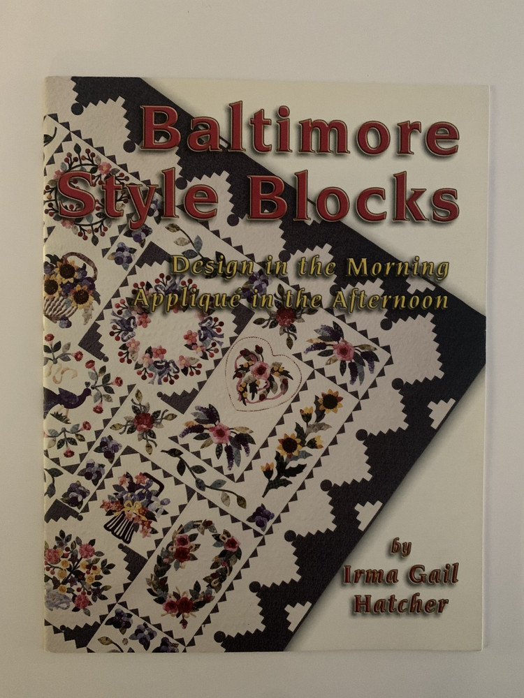 Baltimore Style Blocks - Irma Gail Hatcher
